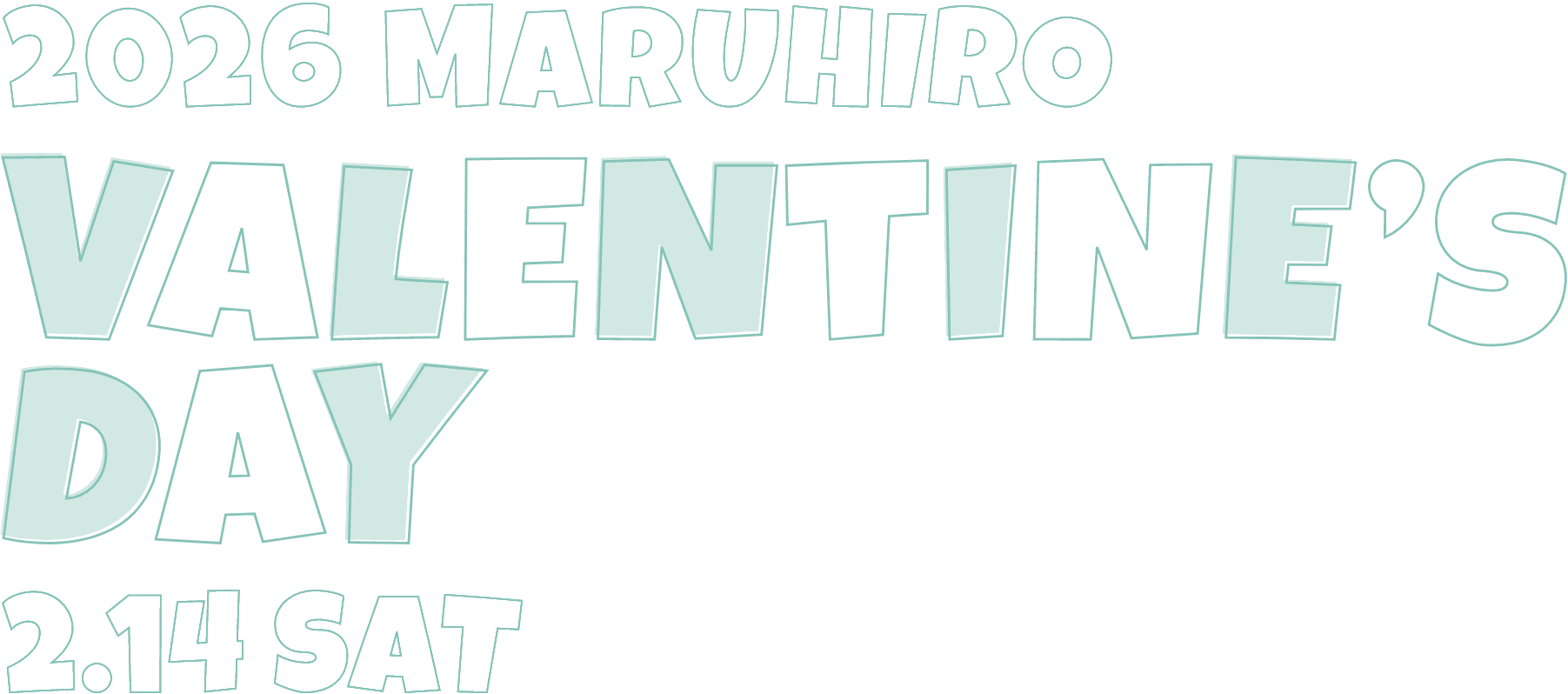 2026 MARUHIRO VALENTINESDAY